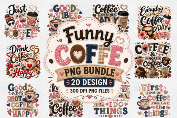 Download Coffee Sublimation PNG Designs Bundle - Premium Resources